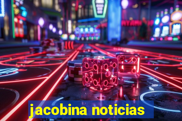 jacobina noticias